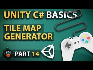 Unity C# Basics - Part 14 - Tile Map Generator (Nested For loops)