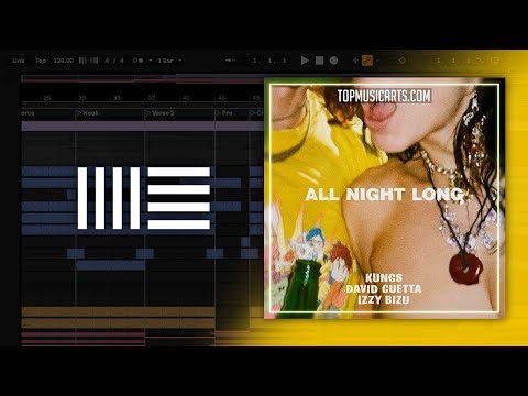 Kungs, David Guetta, Izzy Bizu - All Night Long (Ableton Remake)