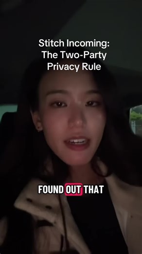 Understanding California's Two-Party Privacy Rule