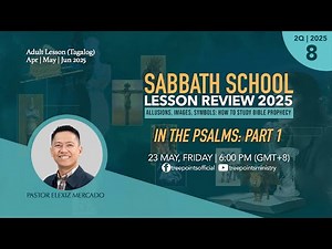 IN THE PSALMS: PART 1 | Sabbath School Lesson 8 | 2Q 2025