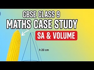 Class 9 Maths | Surface Areas and Volumes Case Study Question | Corn Cob Cone Problem Solution