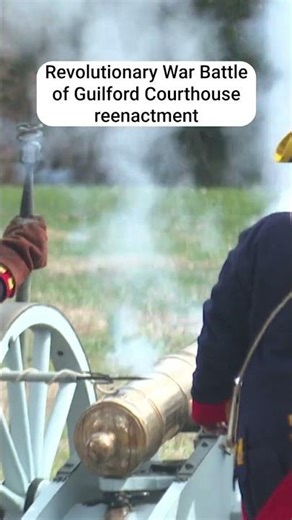 Battle of Guilford Courthouse reenactment