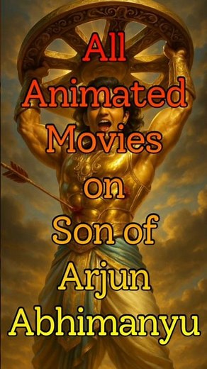 What are ALL the Animated Movies about Abhimanyu the Son of Arjun?