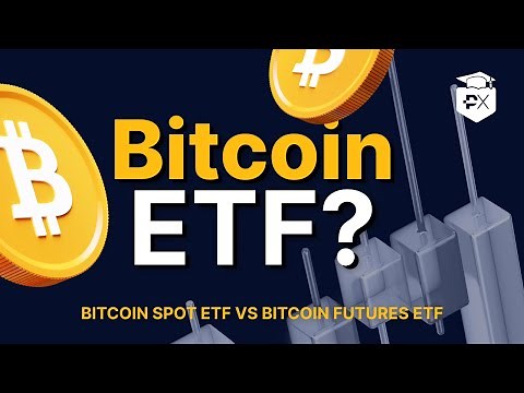 Bitcoin Spot ETF VS Bitcoin Futures ETF....What Is The Difference?