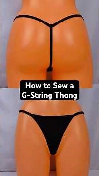Sew a Brazilian Micro G-String Thong DIY