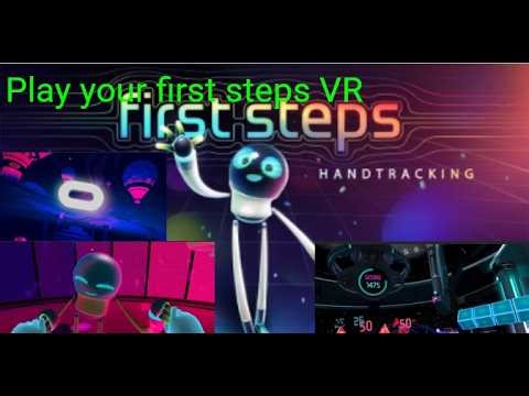 Play your first steps VR