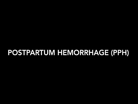 Postpartum Hemorrhage (PPH)