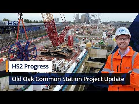 HS2 Old Oak Common Station Project Update | October 2024