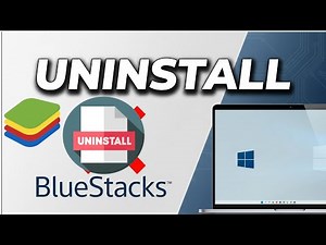 How To Uninstall Bluestacks On Your Windows Laptop Computer