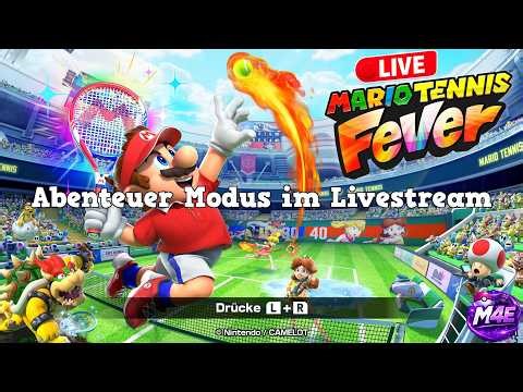 Mario Tennis Fever Livestream #6 – Abenteuer-Modus Gameplay Deutsch | Nintendo Switch 2