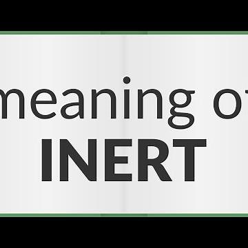 Inert | meaning of Inert
