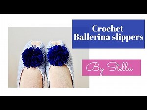 Crochet easy ballerina slippers . By Stella