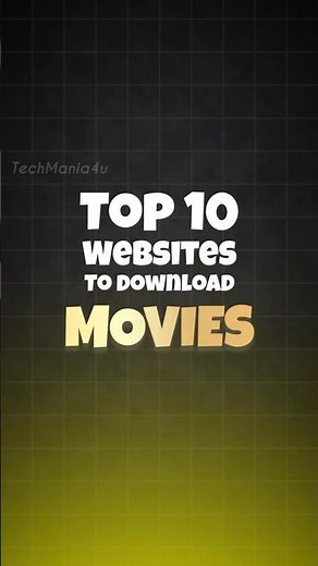 Top 10 Websites To Download Movies !