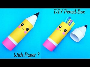 How to make a Paper Pencil Box | DIY Paper Pencil Box idea| Easy Origami Box tutorial