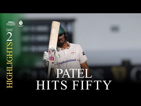 HIGHLIGHTS | Patel Strikes Second Successive Half-Century On Difficult Day ⚖️