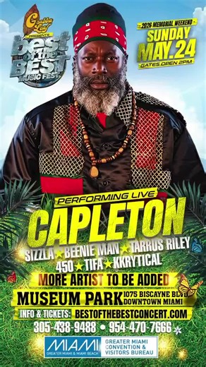 #capletonliveinconcert🔥🔥🔥🔥 @bestofthebest Sunday May 24, 2026 📍MUSEUM PARK 1075 Biscayne Blvd - Miami, Florida BUT TICKETS 🎟️: www.bestotthebestconcert.com #capleton #BOTB2026 #bestofthebest2026 #dancehall