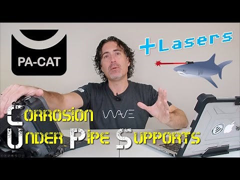 PAUT and Corrosion Under Pipe Supports (+ lasers!)