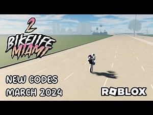 Roblox Bikelife Miami 2 -New Codes March 2024
