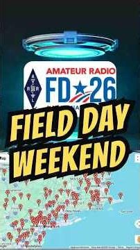 FIELD DAY WEEKEND