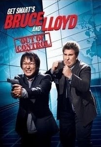Get Smart's Bruce and Lloyd Out of Control