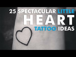 25 Spectacular Little Heart Tattoo Ideas