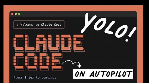 How to run Claude Code in YOLO Mode and Autopilot Safely