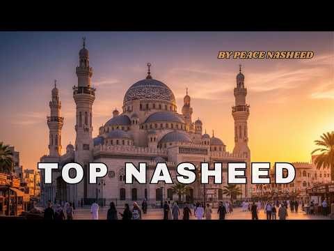 Best Arabic Nasheeds 2026 | Top Viral & Relaxing Islamic Songs Playlist by Peace Nasheed