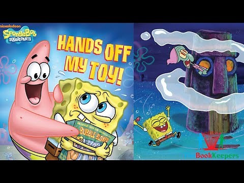 🧸🪁 Kids Book Read Aloud: Nickelodeon SpongeBob Squarepants : Hands Off My Toy!
