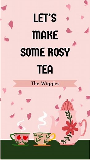 Let's Make Some Rosy Tea | The Wiggles #shorts