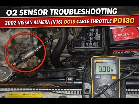 2002 Nissan Almera (N16) QG18 Cable Throttle | P0130 O2 Sensor Fault Full Diagnosis