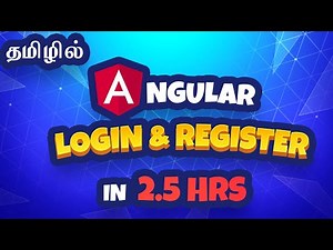 Angular Login & Register in Tamil - Full Project Video | For Beginners