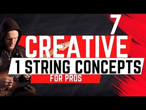 #GUITARLESSON 13 "1 String Wonder" 7 STEPS of one string creativity LESSON (w/TABs)
