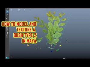 BUSH IN MAYA | maya texturing tutorial for beginners | maya bushes | pt3
