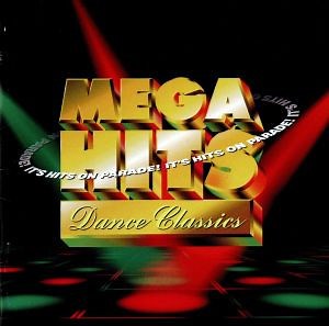 Various - Mega Hits ～ Dance Classics