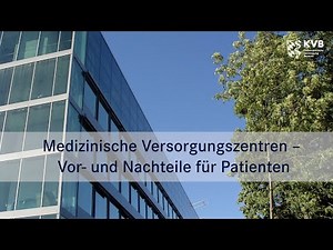 Medizinische Versorgungszentren (MVZ): Vor- und Nachteile für Patienten