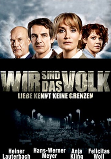Wir sind das Volk - Liebe kennt keine Grenzen - Stream: Online