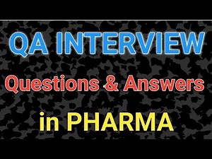 Quality Assurance Interview Questions and Answers || PHARMA INTERVIEW TIPS