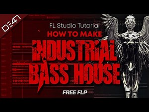 HOW TO MAKE INDUSTRIAL BASS HOUSE - FL Studio Tutorial (+FREE FLP)