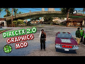 GTA SA DirectX 2.0 Graphics Mod | SA DirectX 2.0 Ultra Graphics