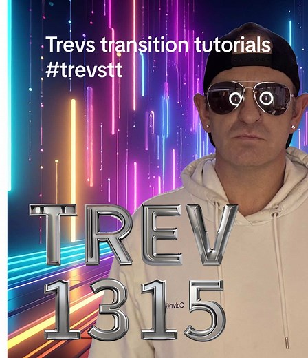 Trevs Transition Tutorials for Stunning Edits