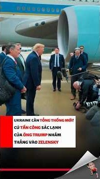 "Ukraine Cần Tổng Thống Mới!": Cú Tấn Công Sắc Lạnh Của ông Trump Nhắm thẳng Vào Zelensky