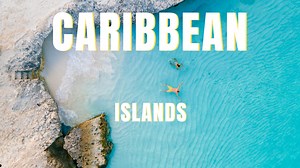 Top 10 Caribbean ISLANDS (Part 1)