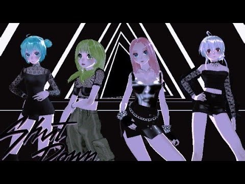 【MMD) BLΛƆKPIИK - Shut Down (Remake)