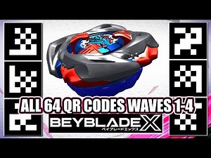 UPDATE ALL 64 BEYBLADE X APP HASBRO QR CODES WAVES 1+2+3+4