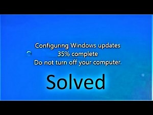 How to fix Failure Configuring Windows Updates stuck at 35%