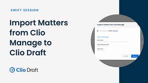 Import Individual Matters from Clio Manage to Clio Draft