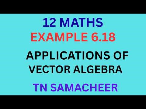 class12/Maths/Example 6.18//Applications of Vector Algebra/Tamil/IyalAcademy