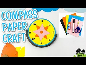 Compass Paper Craft - Camping Themed Kid Activity