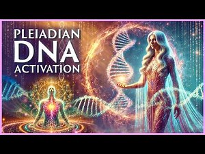 💖 Activate Your Pleiadian DNA | 528Hz Starseed Awakening Meditation for Lightworkers