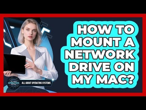 How To Mount A Network Drive On My Mac?